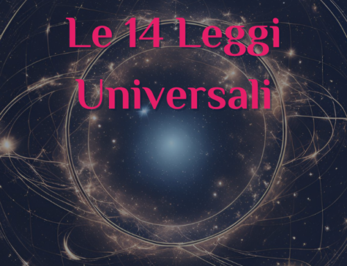 Le 14 Leggi Universali spiegate in dettaglio – Ecco quali sono